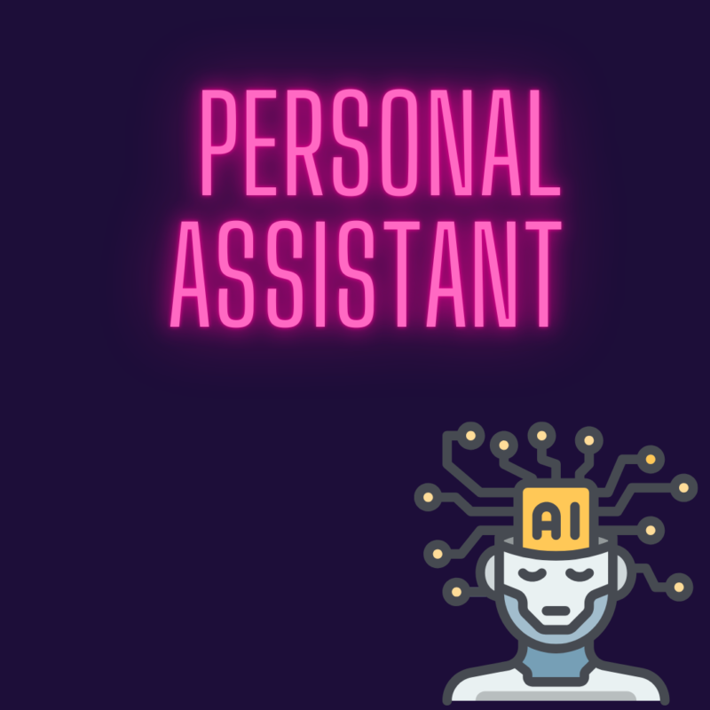 Personal Assistant